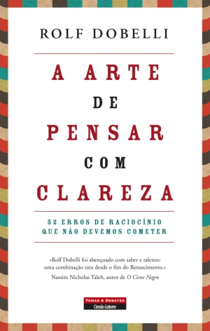 A Arte de Pensar com Clareza