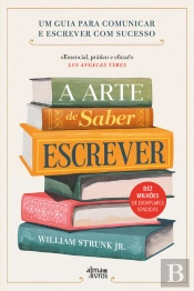A Arte De Saber Escrever