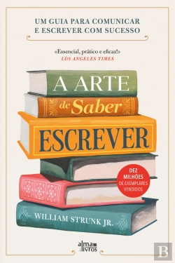 Bertrand.pt - A Arte De Saber Escrever