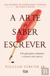 A Arte de Saber Escrever