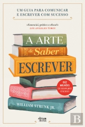 A Arte de Saber Escrever