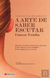A Arte de Saber Escutar