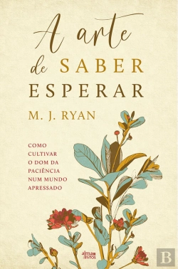 Bertrand.pt - A Arte De Saber Esperar