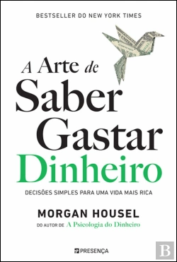 Bertrand.pt - A Arte de Saber Gastar Dinheiro