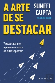 A Arte de Se Destacar