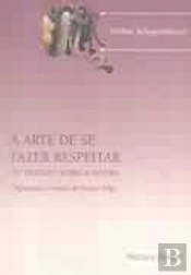 A Arte de se Fazer Respeitar