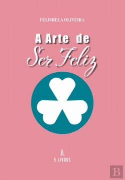 Bertrand.pt - A Arte de Ser Feliz