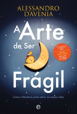 Bertrand.pt - A Arte de Ser Frágil
