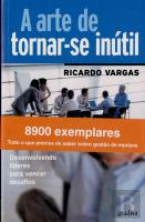 A Arte de Tornar-se Inútil