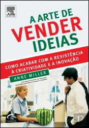 A Arte de Vender Ideias