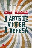 A Arte de Viver à Defesa