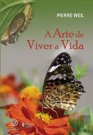 A Arte de Viver A Vida