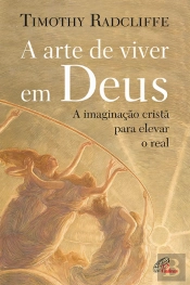 A Arte de Viver em Deus