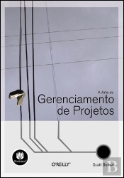 A Arte do Gerenciamento de Projetos