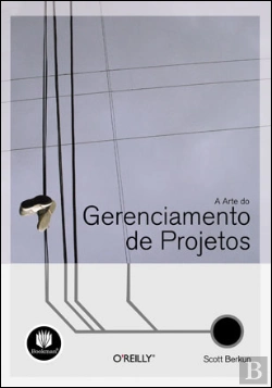 Bertrand.pt - A Arte do Gerenciamento de Projetos