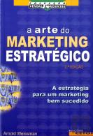 A Arte do Marketing Estratégico