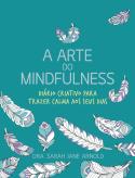A Arte do Mindfulness