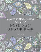 A Arte do Mindfulness