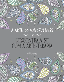Bertrand.pt - A Arte do Mindfulness
