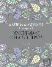 A Arte do Mindfulness