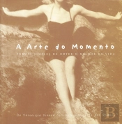 A Arte do Momento