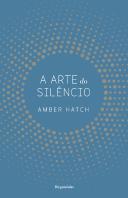 A Arte do Silêncio
