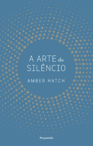 A Arte do Silêncio