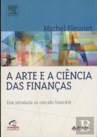 A Arte E A Ciência Das Financas