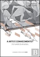 A Arte é Conhecimento?