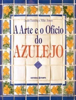 Bertrand.pt - A Arte e o Ofício do Azulejo