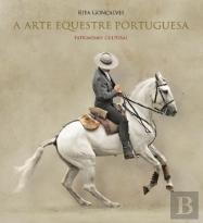A Arte Equestre Portuguesa