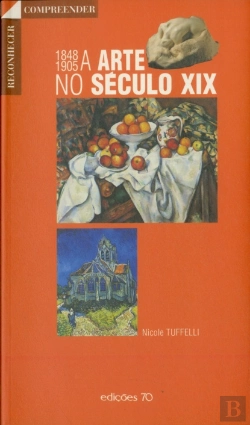 Bertrand.pt - A Arte No Século XIX