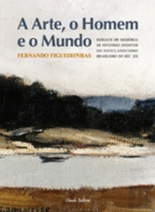 A Arte, o Homem e o Mundo