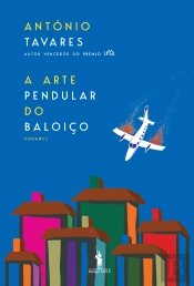 A Arte Pendular do Baloiço
