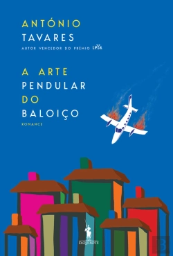 Bertrand.pt - A Arte Pendular Do Baloiço