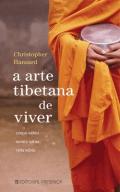 A Arte Tibetana de Viver
