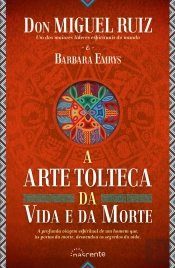A Arte Tolteca da Vida e da Morte