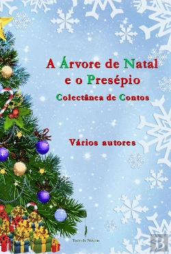 Bertrand.pt - A Árvore de Natal e o Presépio