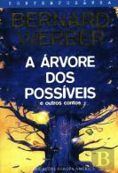 A Árvore dos Possíveis e Outros Contos