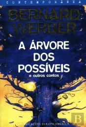 A Árvore dos Possíveis e Outros Contos