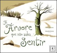 A Árvore Que Não Sabia Sentir