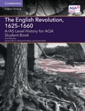 A/As Level History For Aqa The English Revolution,  1625â€“1660 Student Book