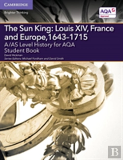 Bertrand.pt - A/As Level History For Aqa The Sun King: Louis Xiv, France And Europe, 1643â€“1715 Student Book