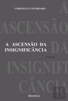 A Ascensão da Insignificância