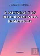 A Ascensão e os Relacionamentos Românticos