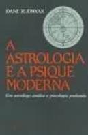 A Astrologia e a Psique Moderna