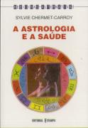 A Astrologia e a Saúde