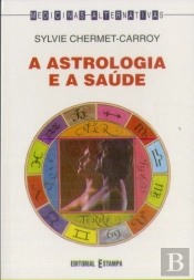 A Astrologia e a Saúde