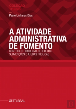 Bertrand.pt - A Atividade Administrativa de Fomento