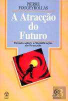 A Atracção do Futuro